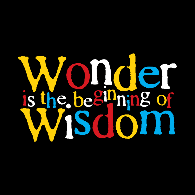 Smart Quote: Wonder is the Beginning of Wisdom by jazzworldquest