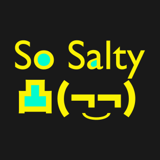 So Salty T-Shirt