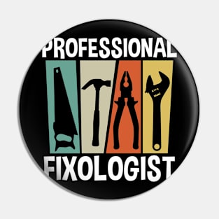 Professional Fixologist Pin