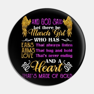 Awesome March Girl T shirt Gift Birthday Pin