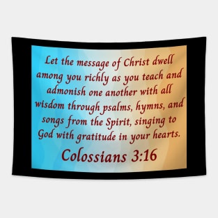 Bible Verse Colossians 3:16 Tapestry