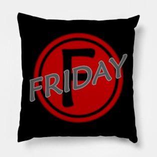 Friday F Pillow