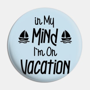 On Vacation Pin