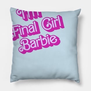 Final Girl Barbie Pillow