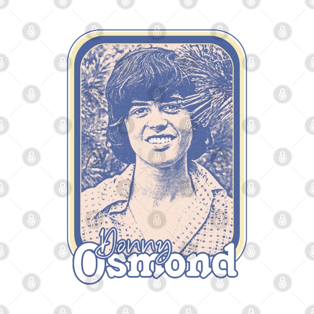 Donny Osmond // Retro 1970s Aesthetic Fan Design by DankFutura