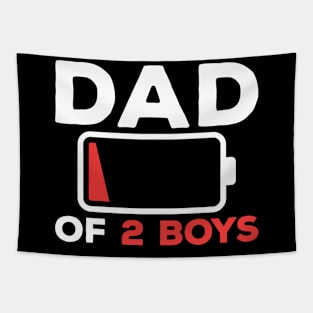 DAD OF 2 BOYS Funny Fathers Day for Dad Husband Tapestry