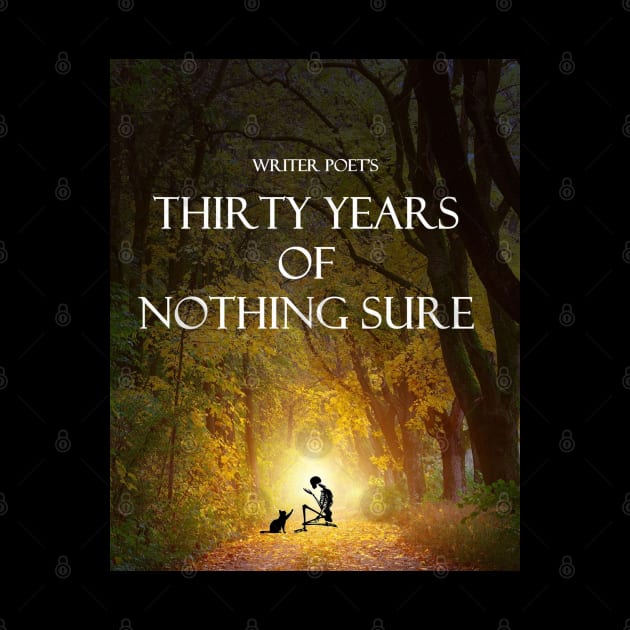 Thirty Years of Nothing Sure by Generation Last