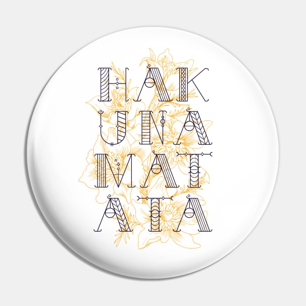 Hakuna Matata Pin by MarinasingerDesigns