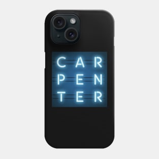 Carpenter Neon Sign Occupation Phone Case