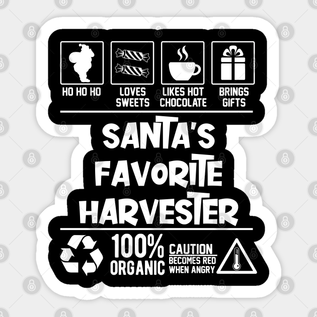 Santa's Favorite Harvester Christmas Ho Ho - Santas Favorite Aaa - Sticker