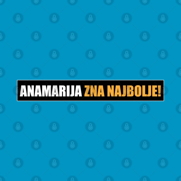 Anamarija zna najbolje! by Marina Curic