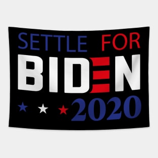 Settle For Biden Tapestry