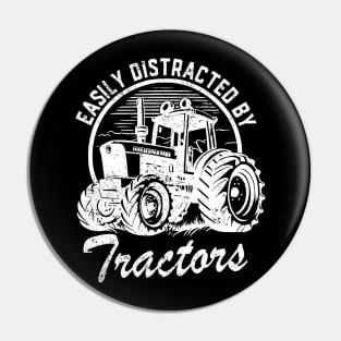 Easily Distracted By Tractors Tractor Driver Pin