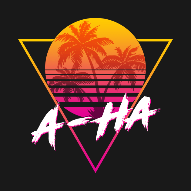 A-Ha - Proud Name Retro 80s Sunset Aesthetic Design by DorothyMayerz Base