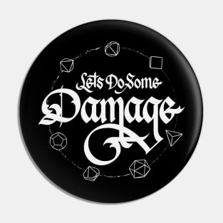 Let's Do Some Damage Pin