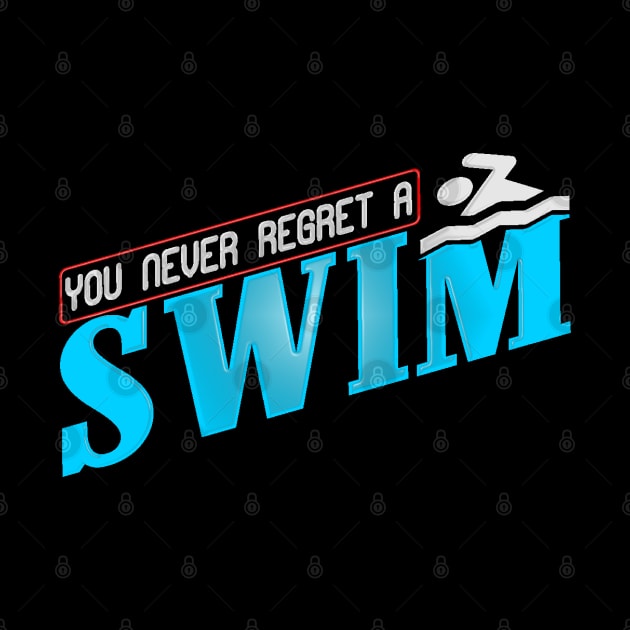 You Never Regret a Swim Quote by WojiMaster