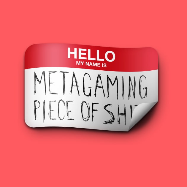 Metagaming POS by The d20 Syndicate