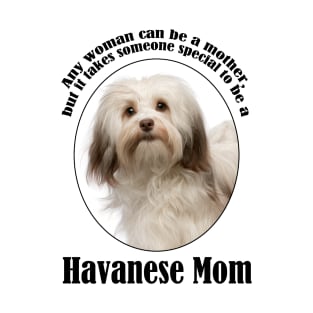 Havanese Mom T-Shirt