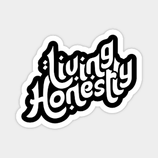 Living Honestly Motivation Typography Magnet