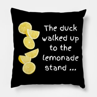 the duck and lemonade stand song tee Pillow