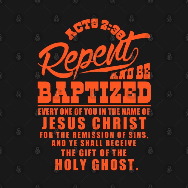 Obey Acts 2:38 Bible Verse KJV Repent by ChristianShirtsStudios