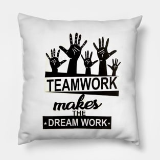 Team Work Pillow