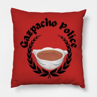 Gazpacho Police Pillow