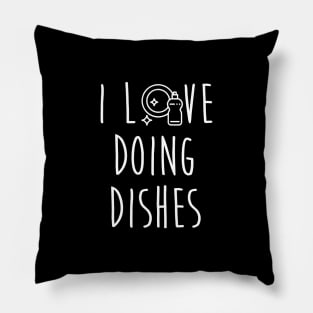 Dishwasher Housekeeper S I Love Doing Dishes Pillow