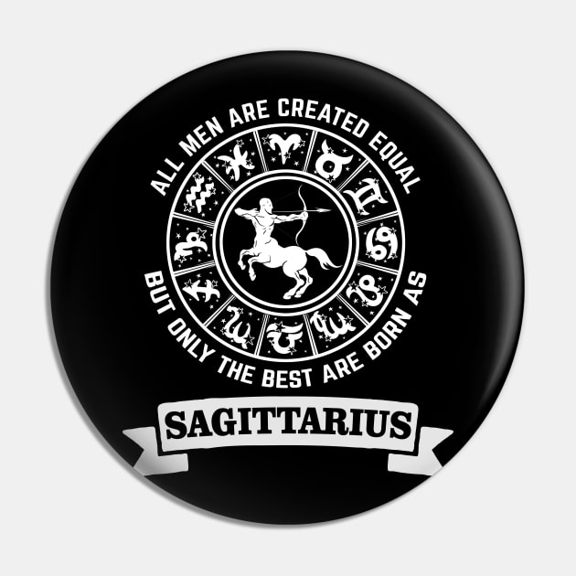 Only The Best Men Are Born As Sagittarius Pin by CB Creative Images