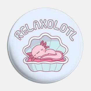 Cute Sleeping Axolotl Relaxolotl Funny Pun Pin