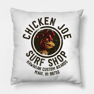 Chicken Joe Surf Shop Pillow