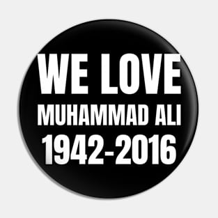 we love muhammad ali Pin