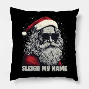 Sleigh My Name Santa with Sunglasses Cool Pillow