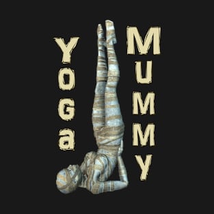 Yoga Mummy Shoulder Stand Pose T-Shirt