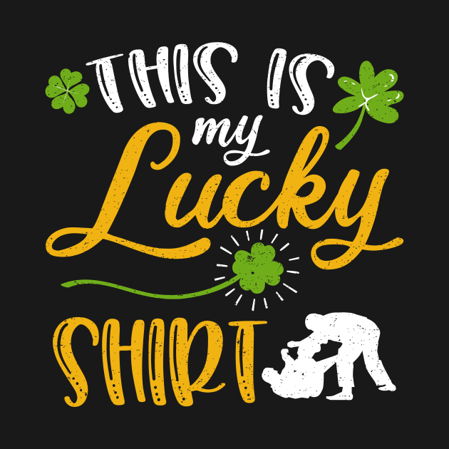 Jiu-jitsu This is My Lucky Shirt St Patrick's Day by maximel19722