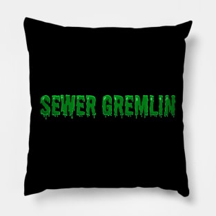 Sewer Gremlin Pillow