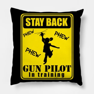 Gun Pilot - Girl Stay Back Gun Pilot in Training Pillow