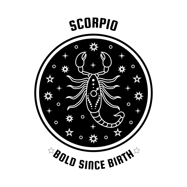 Scorpio 🦂 Bold Since Birth Zodiac Sign Astrology by Bro Aesthetics