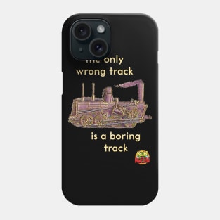 Only Wrong Track Phone Case