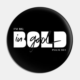 Be Bold Pin