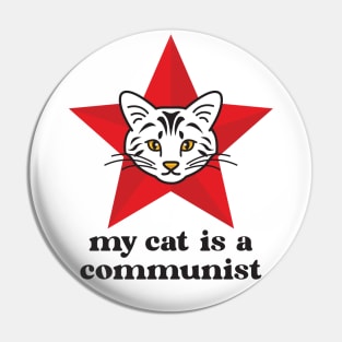 White Cat My Cat Is A Communist Pin