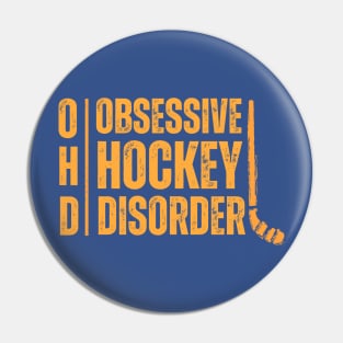 OCD Obsessive Hockey Disorder Funny Pin