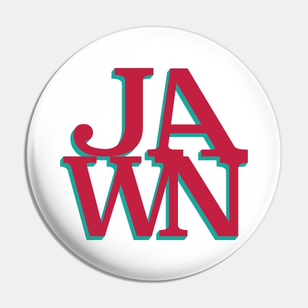 JAWN Pin by RADdoodads