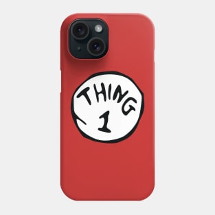 thing 1 one Phone Case