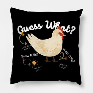 Guess What? Chicken Butt Pillow