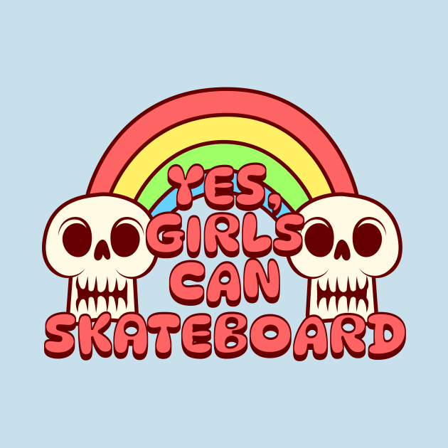 Skateboarding - Yes Girls can Skateboard by Yesteeyear