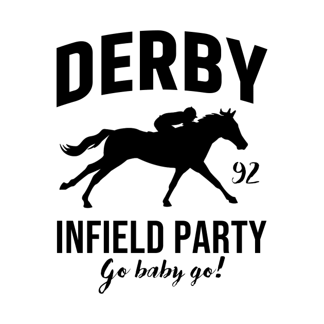 The Derby Infield Party Go Baby Go Horse Racing 92 by Zimmermanr Liame