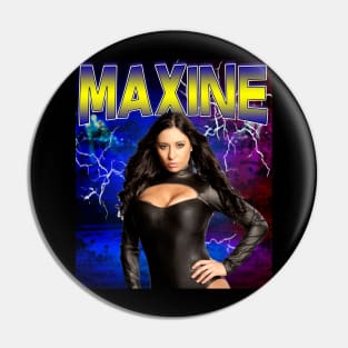 MAXINE Pin