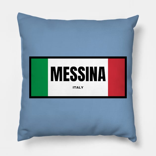 Messina City in Italian Flag Colors Pillow by aybe7elf