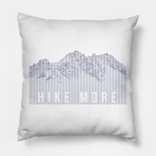 Hike More Mountains Pillow